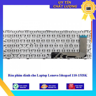 Bàn phím dùng cho Laptop Lenovo Ideapad 110-15ISK - Hàng Nhập Khẩu New Seal