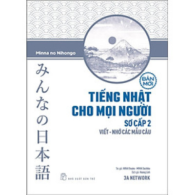 Tiếng Nhật sơ cấp 2. Viết - Nhớ các mẫu câu