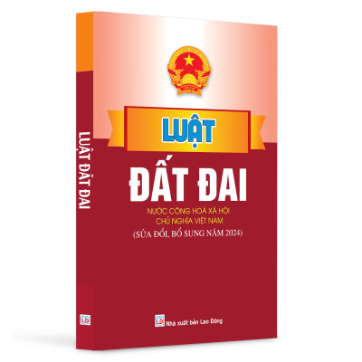 Sách - Luật Đất Đai (Nước Cộng Hòa Xã Hội Chủ Nghĩa Việt Nam - Sữa đổi bổ sung năm 2024) - ndbooks
