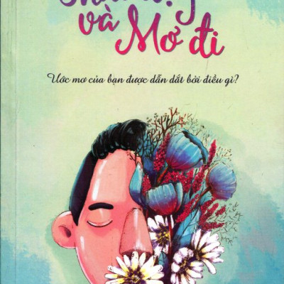 Thức Dậy Và Mơ Đi