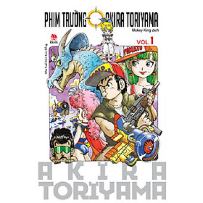 Tuyển Tập Akira Toriyama - Phim Trường Akira Toriyama - Tập 1