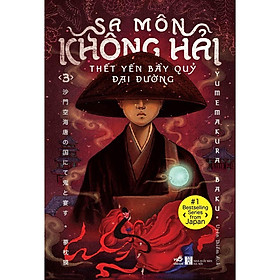 Sách - Sa môn Không Hải thết yến bầy quỷ Đại Đường (Tập 3)