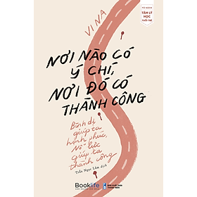 Nơi Nào Có Ý Chí, Nơi Đó Có Thành Công - Bản Quyền