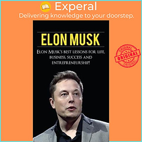 Sách - Elon Musk : Elon Musk