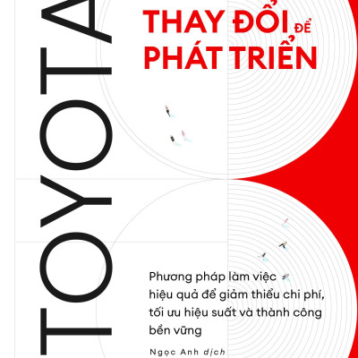 Toyota - Thay Đổi Để Phát Triển