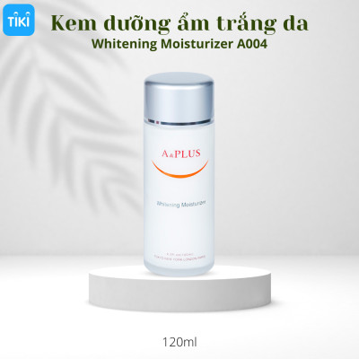 Kem Dưỡng Ẩm Trắng Da A&Plus A004 (120ml)