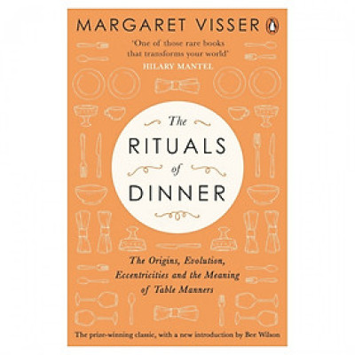 The Rituals Of Dinner