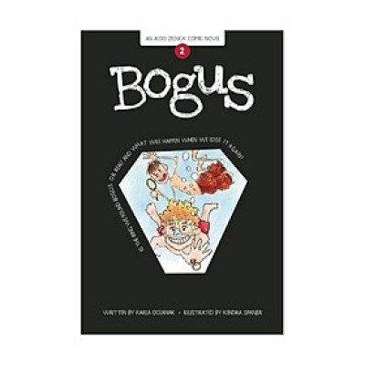 Bogus (An Aldo Zelnick Comic Novel)