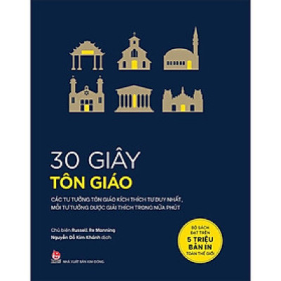 30 GIÂY KHOA HỌC - 30 GIÂY TÔN GIÁO - Russell Re Manning - Nguyễn Đỗ Kim Khánh dịch - (bìa mềm)