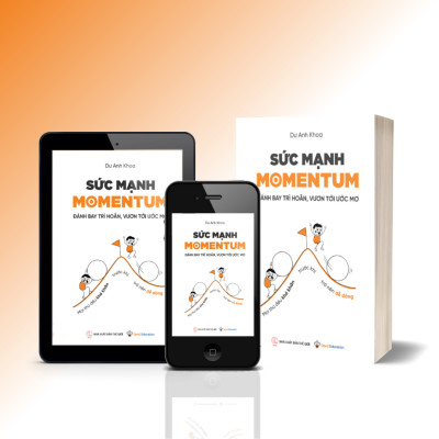 Sách - SỨC MẠNH MOMENTUM – Đánh bay trì hoãn, Vươn tới ước mơ - Tác giả: Dư Anh Khoa