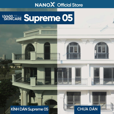 Phim cách nhiệt NanoX Supreme 05 chống nắng & chống tia UV chuyên sâu cho nhà kính