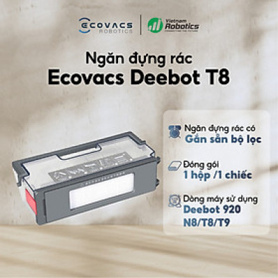 Ngăn đựng rác Ecovacs Deebot N8/ N8 Pro/ N10/ T8/ T8 AIVI/ T9/ 920/ 950 - Hàng Chính Hãng