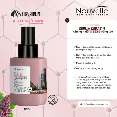 SERUM KERATIN CHỐNG NHIỆT BẢO DƯỠNG TÓC - 100ML (Nouvelle New Generation Kera Sublime Straightening Care Thermo - Protector Elixir)
