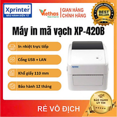 Máy in mã vạch nhiệt Xprinter XP 420B - Kết nối USB+LAN - ứng dụng thương mại điện tử, in tem, nhãn siêu thị, tạp hóa - Hàng chính hãng