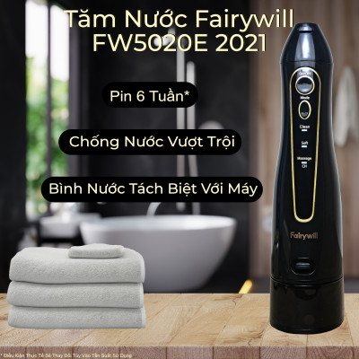 Tăm nước cầm tay Fairywill FW5020E, phiên bản nâng cấp , tăng cường khả năng chống nước, bền bỉ vượt trội