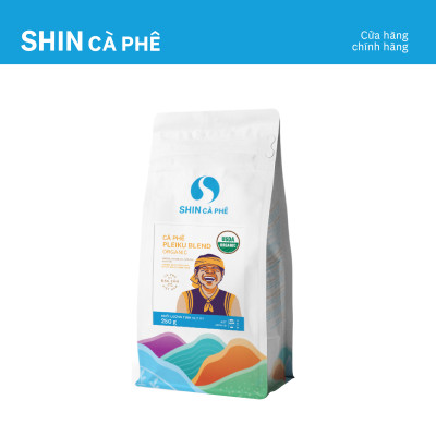 Cà phê Pleiku Blend Organic – SHIN Cà Phê – Cà phê pha phin - Túi 250g