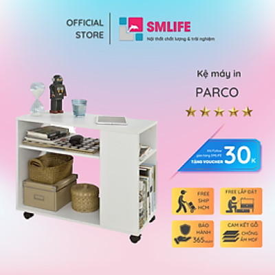Kệ để máy in SMLIFE Parco
