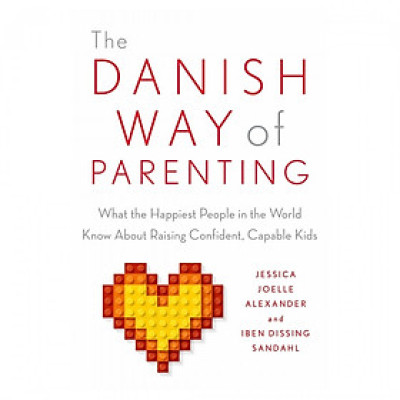 The Danish Way of Parenting