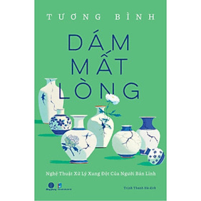 Dám Mất Lòng