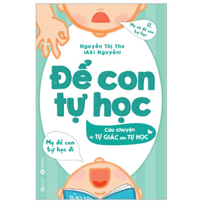Combo 2 Cuốn Bí Kíp Để Con Tự Học: Để Con Tự Học - Câu Chuyện Từ Tự Giác Đến Tự Học+ To Do List - Sổ Nhiệm Vụ