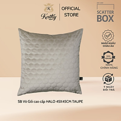 SCATTER BOX Vỏ gối cao cấp nhập khẩu Ireland Anh Quốc HALO màu TAUPE kích thước 45X45CM phong cách hiện đại