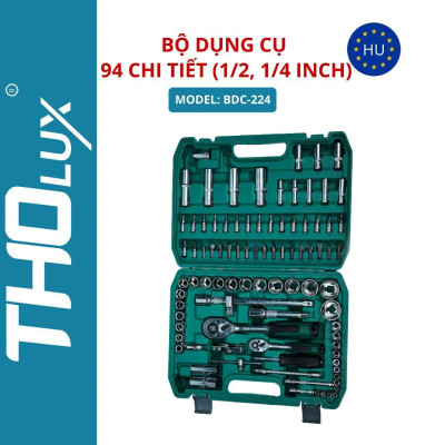 Bộ dụng cụ 94 chi tiết (1/2, 1/4 inch) BDC-224 Tholux, Bộ đầu khẩu, thanh mở rộng