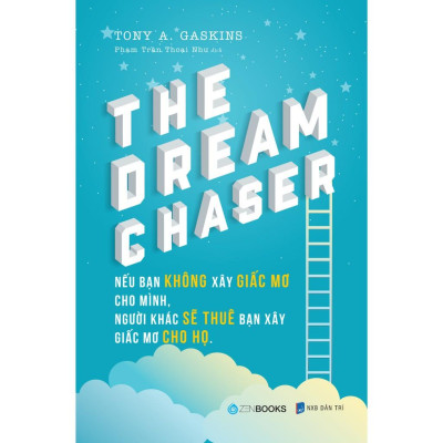 Người Theo Đuổi Ước Mơ - The Dream Chaser