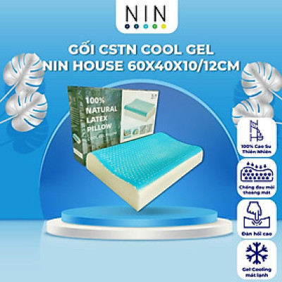 [ĐA CÔNG NĂNG] Gối cao su thiên nhiên Cool Gel NIN House 60x40x10/12cm chống đau mỏi cổ vai gáy, làm mát, công thái học