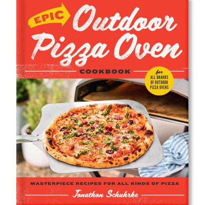 Sách - Epic Outdoor Pizza Oven Cookbook - Masterpiece Rec by Jonathon Schuhrke (UK edition, Hardcover Paper over boards)