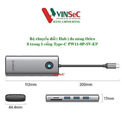 Bộ chuyển đổi ( Hub ) đa năng 8 trong 1 cổng Type-C Orico PW11-8P-SV-EP - Hàng Chính Hãng