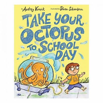 Take Your Octopus To School Day