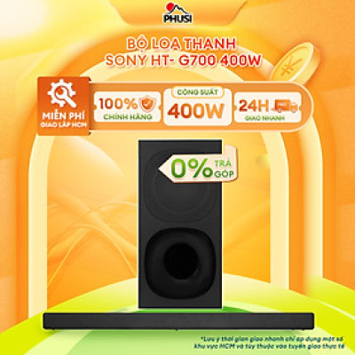 Dàn âm thanh Sony Soundbar 3.1 HT-G700 - Hàng chính hãng