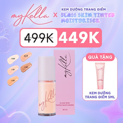 Kem Lười - Kem Dưỡng Trang Điểm myKella Nâng Tone Da, Che Phủ Hoàn Hảo, Dưỡng Da Bóng Khỏe & Phù Hợp Với Mọi Loại Da - Glass Skin Tinted Moisturiser 30ml