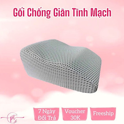 Gối Chống Giãn Tĩnh Mạch Kê Cao Chân Giúp Giảm Tê Buốt, Phù Nề Chân Và Vọp Bẻ Tặng Kèm Áo Vải Lưới 5D Thoáng Mát Được Bọc Sẵng