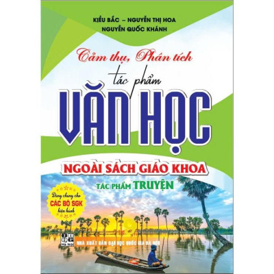 Sách - Combo Cảm Thụ, Phân Tích Tác Phẩm Văn Học Ngoài Sách Giáo Khoa - Tác Phẩm Thơ + Tác Phẩm Truyện (Bộ 2 cuốn) - HA