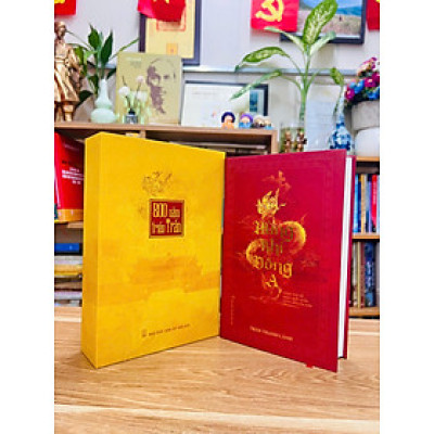 HÀO KHÍ ĐÔNG A – S800 – Bản Kỷ Niệm 800 năm Triều Trần (12/12 Ất Dậu, 1225 – 12/12 Ất Tỵ, 2025) - Trần Thanh Cảnh – Tri Thức Trẻ