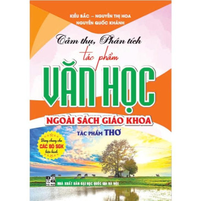 Sách - Combo Cảm Thụ, Phân Tích Tác Phẩm Văn Học Ngoài Sách Giáo Khoa - Tác Phẩm Thơ + Tác Phẩm Truyện (Bộ 2 cuốn) - HA