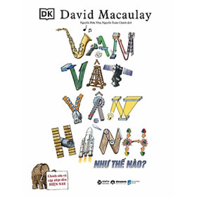 Vạn Vật Vận Hành Như Thế Nào? ( Bìa Cứng) - Bản Quyền