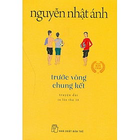 Trước Vòng Chung Kết (Phiên bản bỏ túi xinh xắn khổ nhỏ 10cm x 14.5cm)