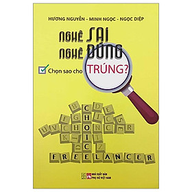 Nghề Sai Nghề Đúng - Chọn Sao Cho Trúng