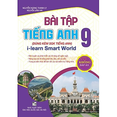 Bài Tập Tiếng Anh 9 - Không Đáp Án (Bám Sát SGK Cánh Diều I-Learn Smart World) (HA)