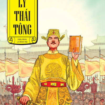 Tranh Truyện Lịch Sử Việt Nam: Lý Thái Tông