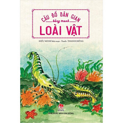 Sách - Câu đố dân gian bằng tranh Loài vật - NXB Kim Đồng