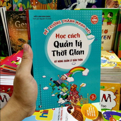 Kỹ năng quản lý bản thân - Học cách quản lý thời gian (sách bản quyền)