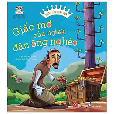 Sách Ngày Xửa Ngày Xưa Ba Tư - Giấc Mơ Của Người Đàn Ông Nghèo