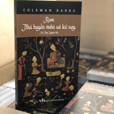 RUMI - Nhà huyền môn và Kẻ say - Coleman Barks - Hà Thủy Nguyên dịch - (bìa mềm)