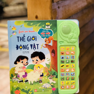 SÁCH ÂM THANH 30 NÚT- THẾ GIỚI ĐỘNG VẬT- Minh Trang– Thu Nấm tranh –Đinh Tị-NXB Thanh Niên