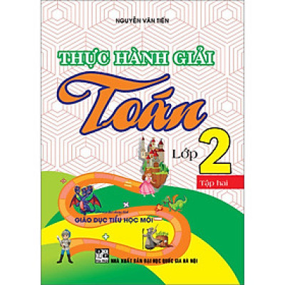 Thực Hành Giải Toán Lớp 2.2