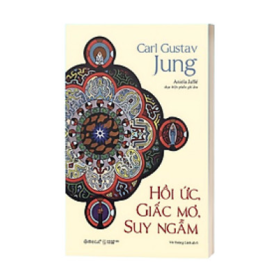 Hồi Ức, Giấc Mơ, Suy Ngẫm - Hành Trình Vào Nội Tâm Của Carl Jung – Nơi Ký Ức, Giấc Mơ Và Triết Lý Giao Thoa