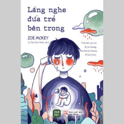 Lắng Nghe Đứa Trẻ Bên Trong
